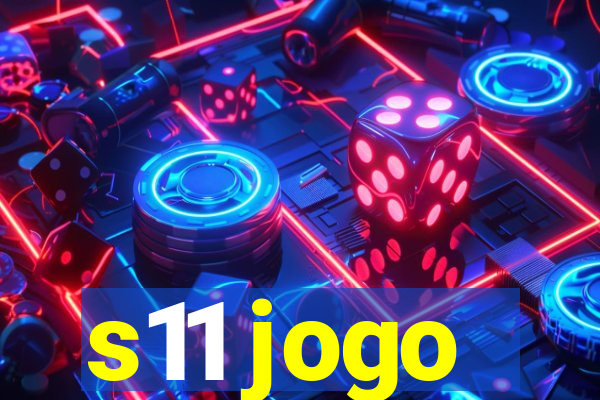 s11 jogo